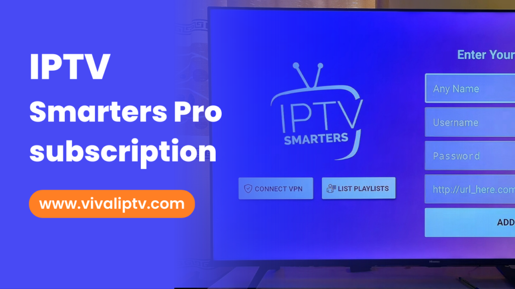 iptv smarters pro subscription